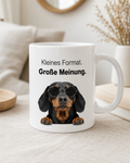 Dackel Tasse · Kleines Format Große Meinung · Lustige Hundetasse