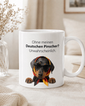 Deutscher Pinscher Tasse · Ohne meinen Pinscher? Unwahrscheinlich · Lustige Hundetasse