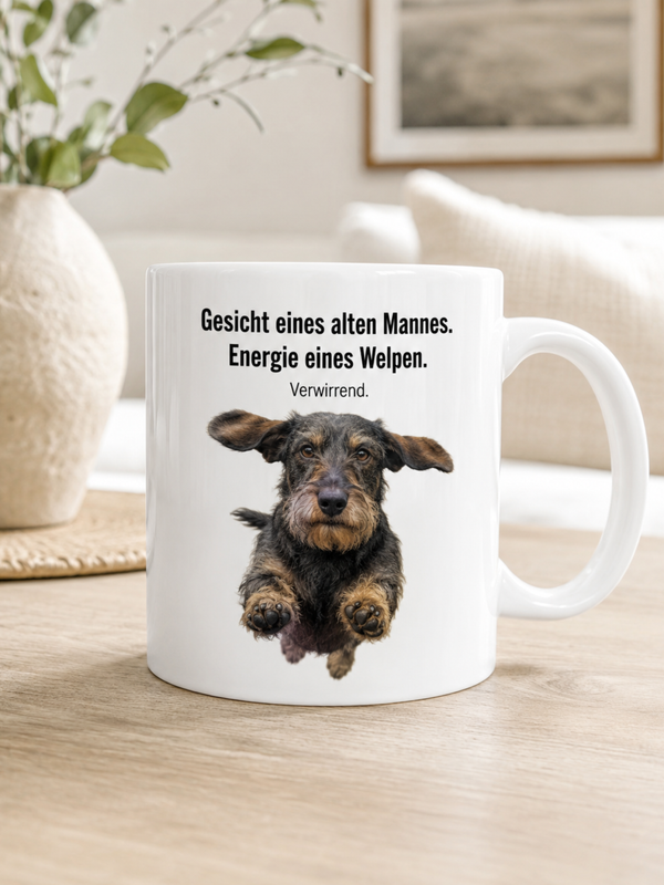 Rauhaardackel Tasse · Gesicht eines alten Mannes, Energie eines Welpen · Lustige Hundetasse